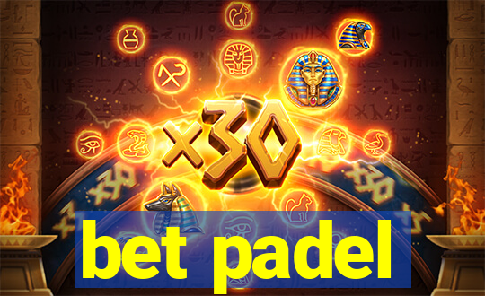 bet padel